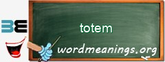 WordMeaning blackboard for totem